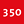 350